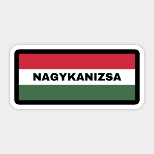 Nagykanizsa City in Hungarian Flag Sticker